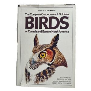 Vintage 1976 The Complete Outdoorman’s Guide To Birds Of Canada And Eastern NA
